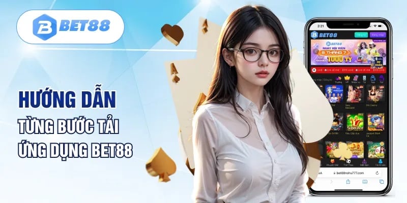 Lưu ý để tải ứng dụng Bet88 thành công